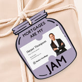 Mortgages are my Jam | Gift Tags Gift Tag Market Dwellings
