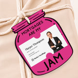 Mortgages are my Jam | Gift Tags Gift Tag Market Dwellings