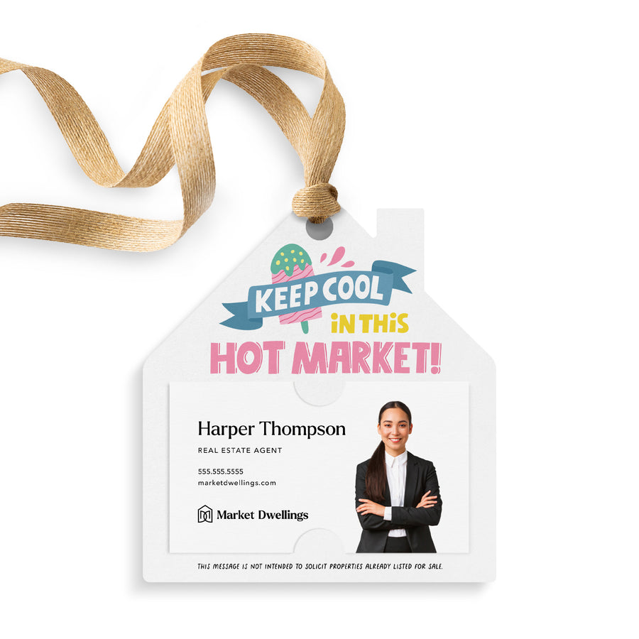 Keep Cool In This Hot Market Real Estate | Gift Tags Gift Tag Market Dwellings