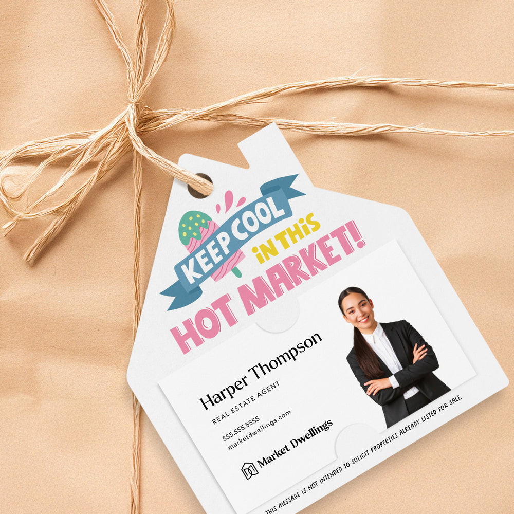 Keep Cool In This Hot Market Real Estate | Gift Tags Gift Tag Market Dwellings