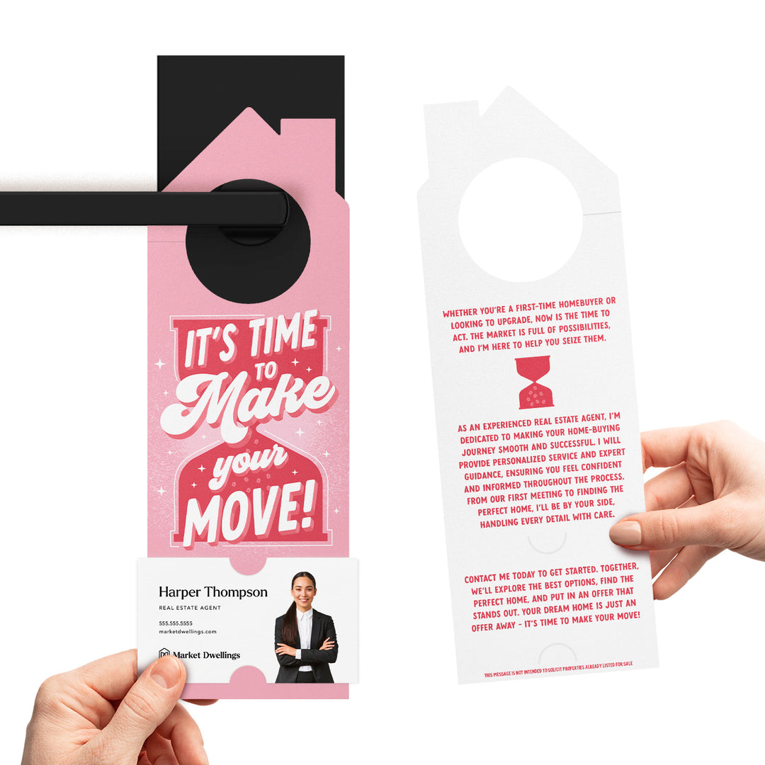 It's Time To Make Your Move! Door Hangers Door Hanger Market Dwellings