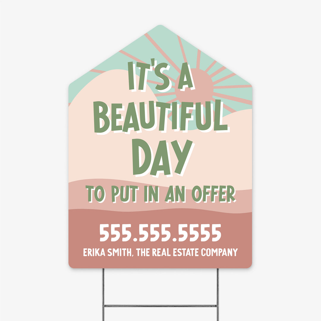 Customizable | It's a beautiful day to put in an offer | Real Estate Yard Sign | Photo Prop | DSY-17-AB Yard Sign Market Dwellings OLD ROSE  