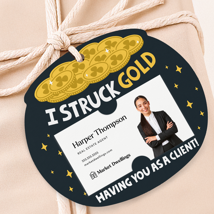 I Struck GOLD Having You As A Client! | St. Patrick's Day Gift Tags | 8-GT002-AB Gift Tag Market Dwellings