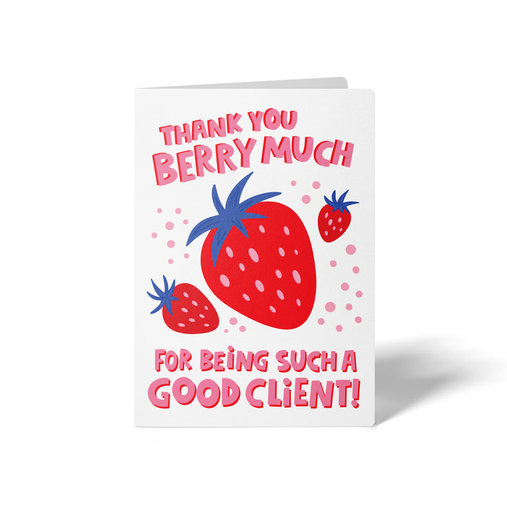 Set of Thank You Berry Much For Being Such A Good Client! | Valentine's Day Greeting Cards | Envelopes Included | 46-GC001-AB Greeting Card Market Dwellings WHITE