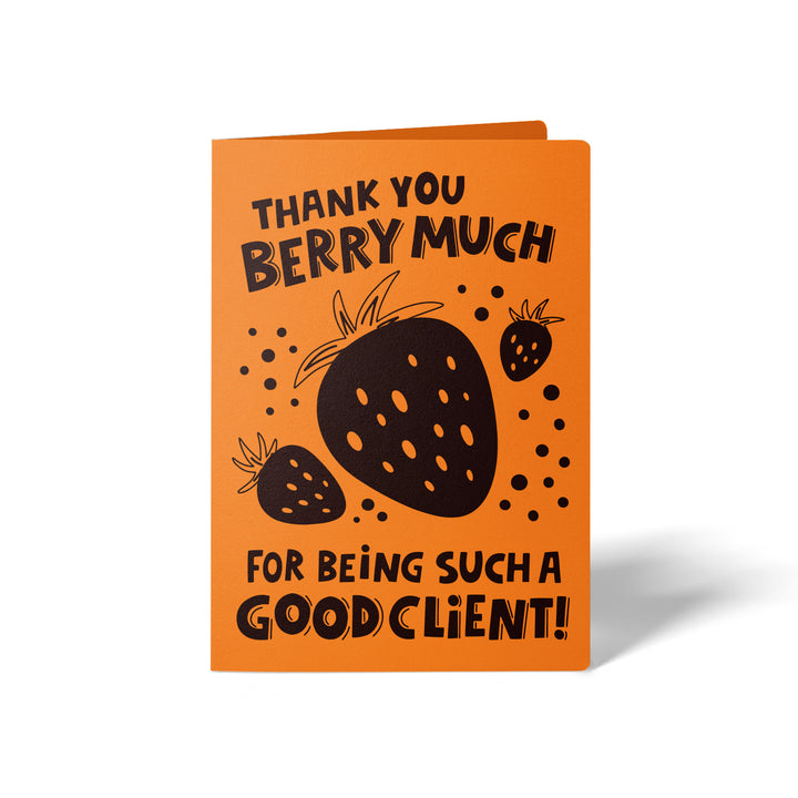 Set of Thank You Berry Much For Being Such A Good Client! | Valentine's Day Greeting Cards | Envelopes Included | 47-GC001 Greeting Card Market Dwellings CARROT