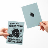 Thank You Berry Much For Being Such A Good Client! | Greeting Cards with Envelopes Greeting Card Market Dwellings