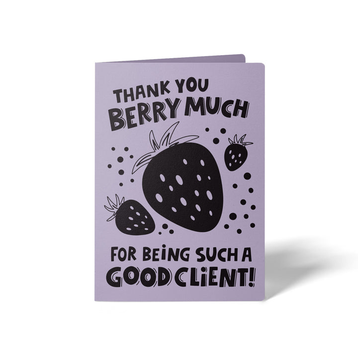 Set of Thank You Berry Much For Being Such A Good Client! | Valentine's Day Greeting Cards | Envelopes Included | 47-GC001 Greeting Card Market Dwellings LIGHT PURPLE