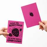Thank You Berry Much For Being Such A Good Client! | Greeting Cards with Envelopes Greeting Card Market Dwellings