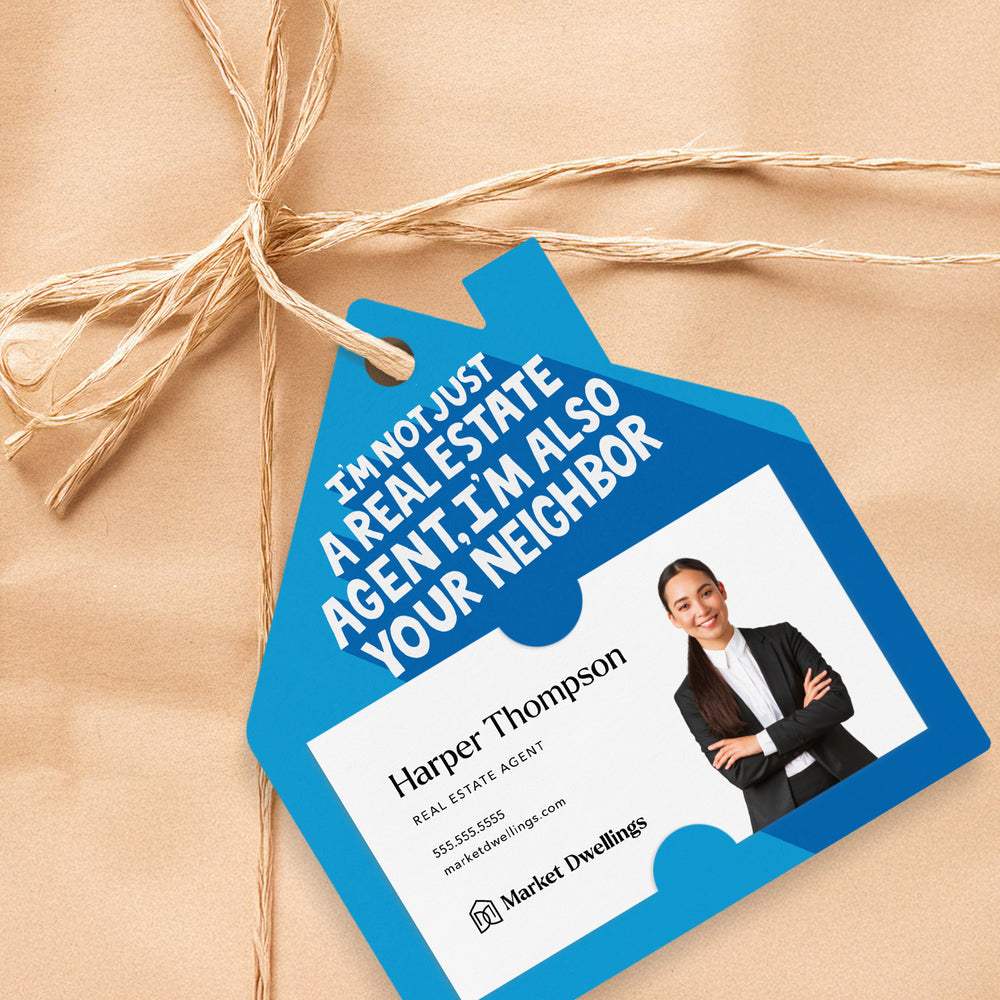 I’m Not Just a Real Estate Agent, I’m Also Your Neighbor | Gift Tags Gift Tag Market Dwellings