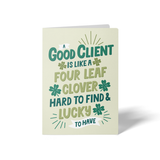 A Good Client Is Like A Four Leaf Clover | Greeting Cards with Envelopes Greeting Card Market Dwellings BEIGE 10