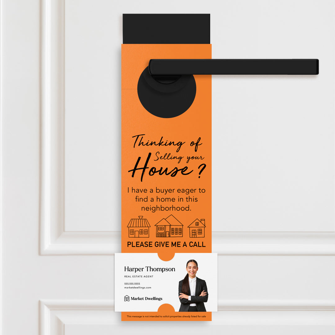 Thinking of Selling? I Have a Buyer | Door Hangers Door Hanger Market Dwellings CARROT