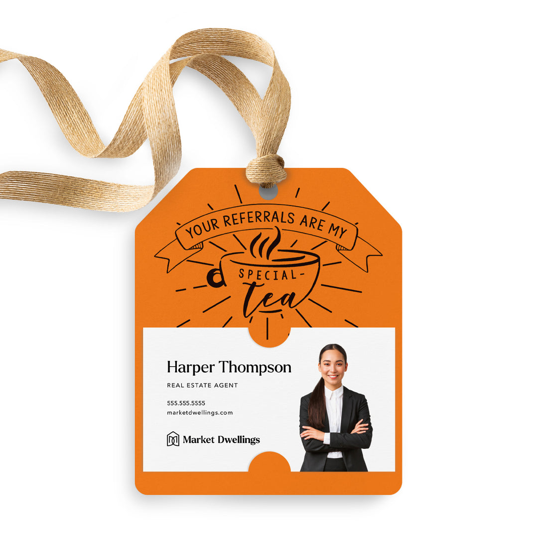 Your Referrals Are My Special - Tea | Gift Tags Gift Tag Market Dwellings CARROT