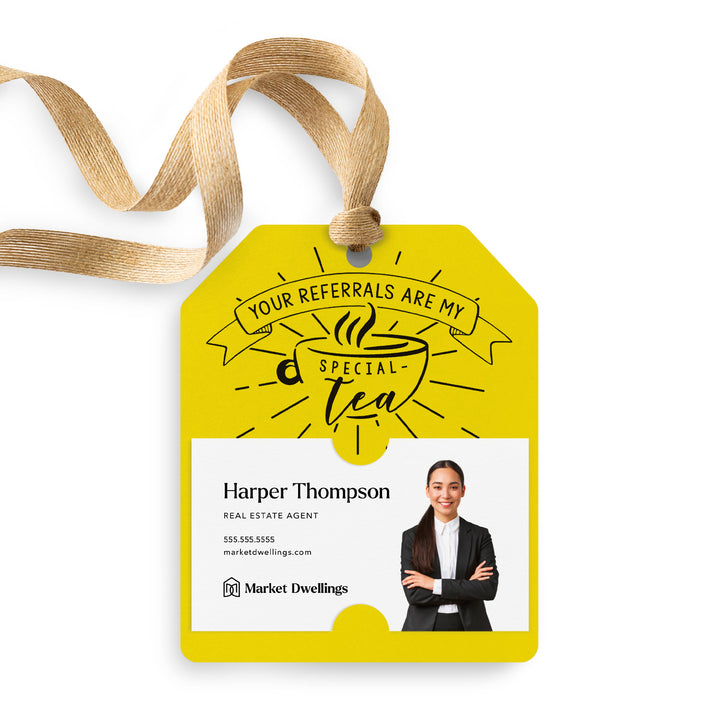 Your Referrals Are My Special - Tea | Gift Tags Gift Tag Market Dwellings LEMON