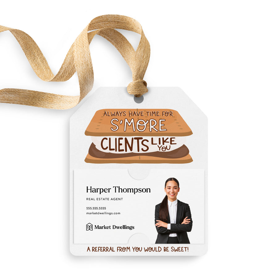 Always Have Time For S'more Clients Like You | Gift Tags Gift Tag Market Dwellings