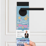 The Real Estate Market Is Blooming! | Door Hangers Season Door Hanger Market Dwellings