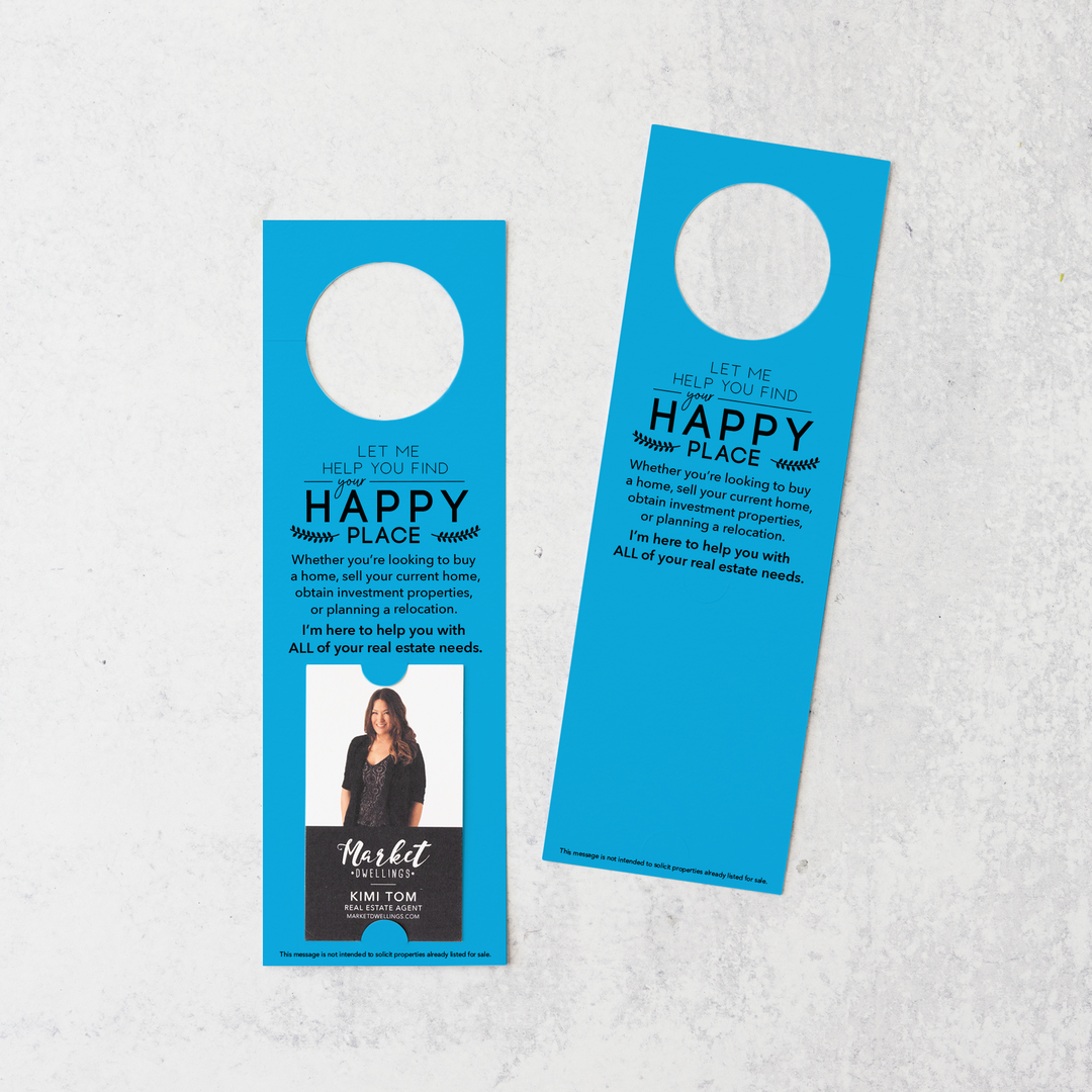 Vertical | Let Me Help You Find Your Happy Place | Door Hangers | 7-DH005 Door Hanger Market Dwellings ARCTIC  