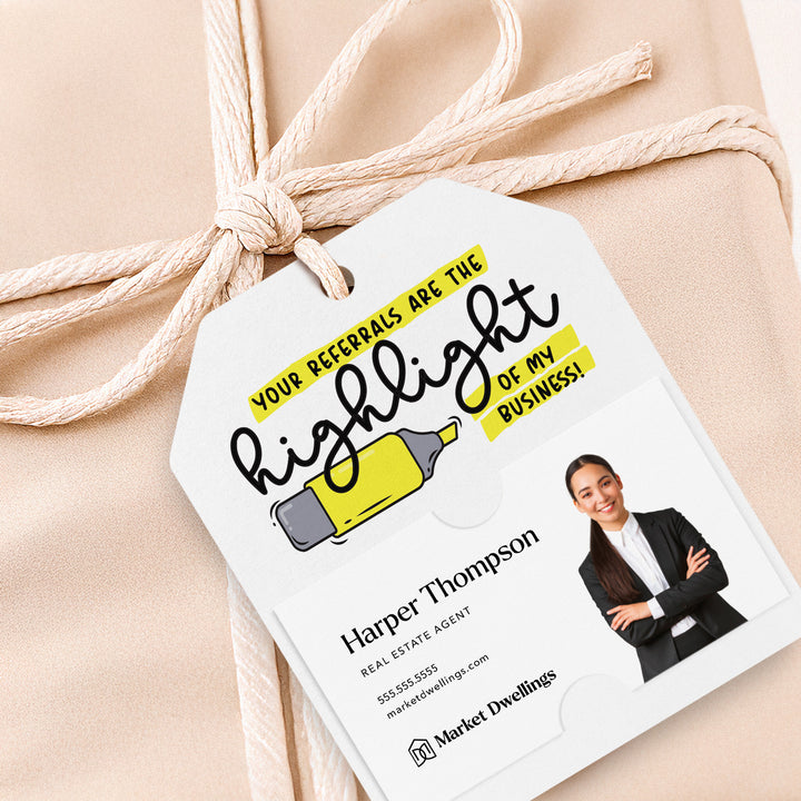 Your Referrals Are The Highlight Of My Business | Gift Tags Gift Tag Market Dwellings