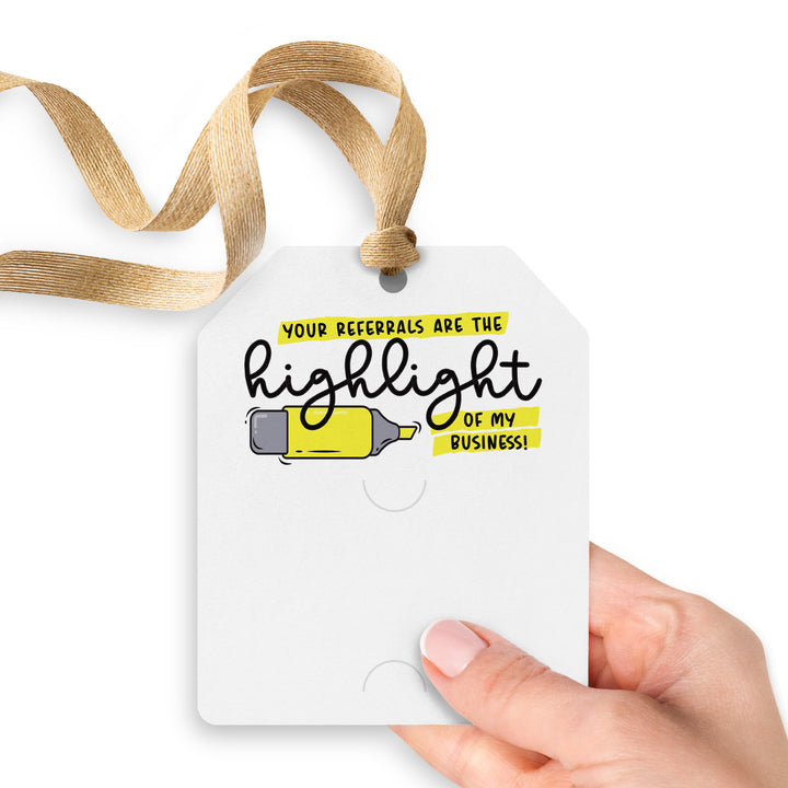 Your Referrals Are The Highlight Of My Business | Gift Tags Gift Tag Market Dwellings