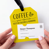 Coffee And Your Referrals Keep My Business Running | Gift Tags Gift Tag Market Dwellings LEMON 12