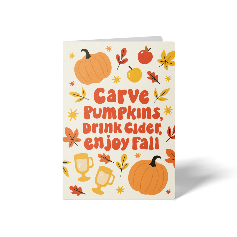 Carve Pumpkins, Drink Cider, Enjoy Fall | Real Estate Greeting Cards with Envelopes Greeting Card Market Dwellings