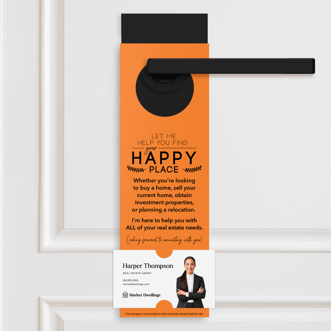 Let Me Help You Find Your Happy Place | Door Hangers Door Hanger Market Dwellings CARROT