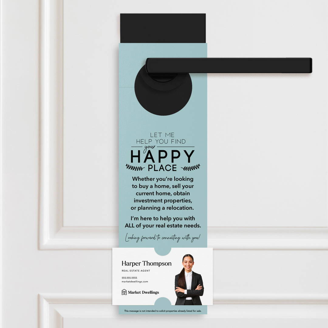 Let Me Help You Find Your Happy Place | Door Hangers Door Hanger Market Dwellings LIGHT BLUE