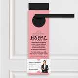 Let Me Help You Find Your Happy Place | Door Hangers Door Hanger Market Dwellings