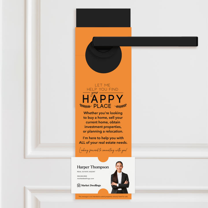 Let Me Help You Find Your Happy Place | Door Hangers Door Hanger Market Dwellings CARROT