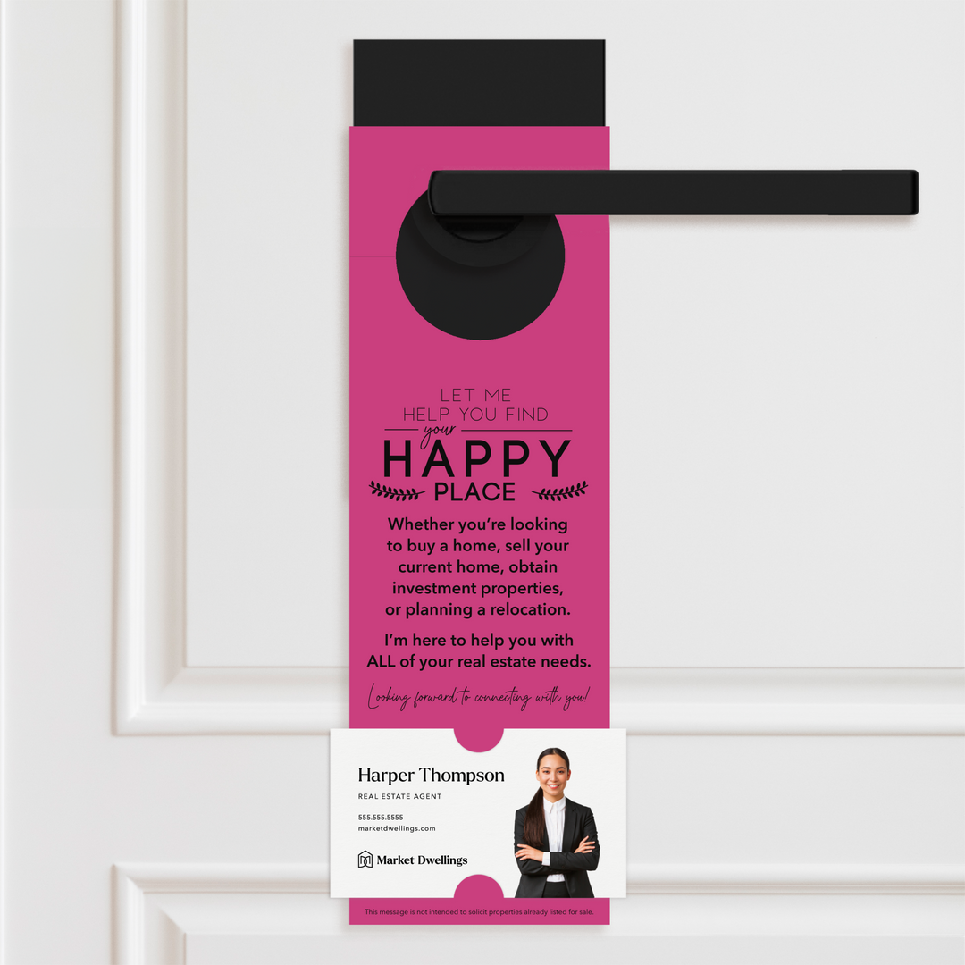 Let Me Help You Find Your Happy Place | Door Hangers Door Hanger Market Dwellings RAZZLE BERRY