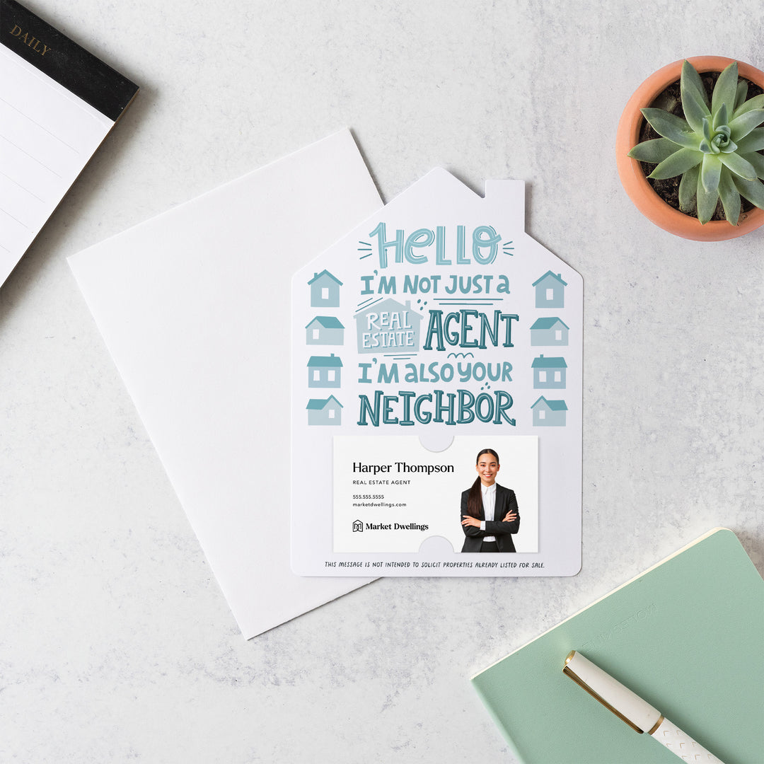 Hello I'm Not Just a Real Estate Agent I'm Your Neighbor Mailers | Envelopes Included | M54-M001 Mailer Market Dwellings