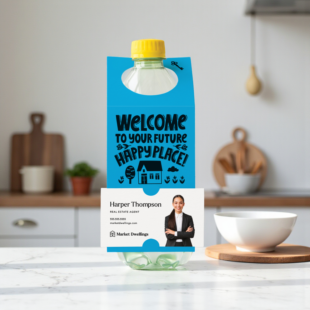 Welcome To Your Future Happy Place | Bottle Hang Tags Bottle Tag Market Dwellings