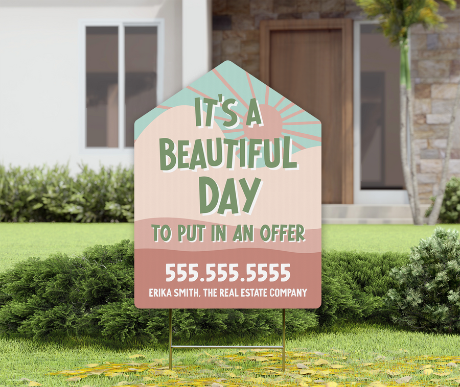 Customizable | It's a beautiful day to put in an offer | Real Estate Yard Sign | Photo Prop | DSY-17-AB Yard Sign Market Dwellings OLD ROSE  