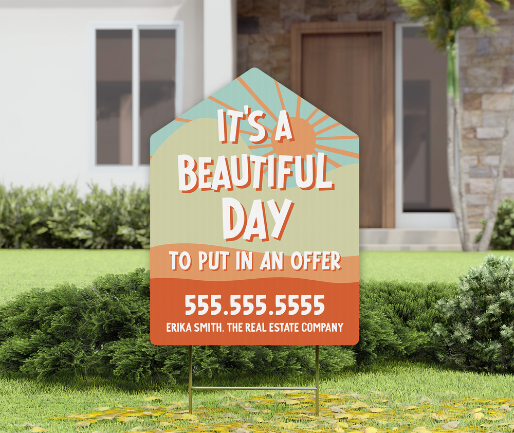 Customizable | It's a beautiful day to put in an offer | Real Estate Yard Sign | Photo Prop | DSY-17-AB Yard Sign Market Dwellings TANGERINE  