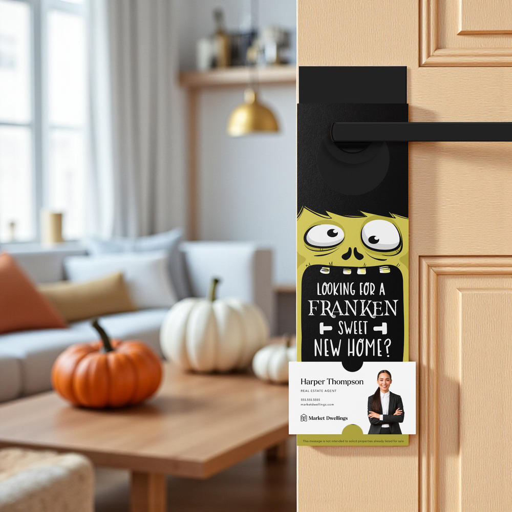 Looking For a Franken Sweet New Home? | Real Estate Door Hangers Holiday Door Hanger Market Dwellings