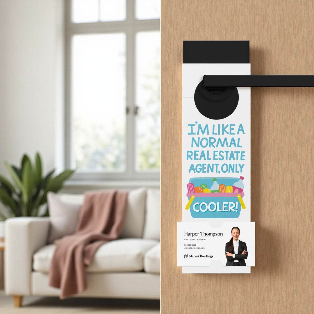 I'm Like A Normal Real Estate Agent, Only Cooler! | Summer Door Hangers | 22-DH001-AB Season Door Hanger Market Dwellings