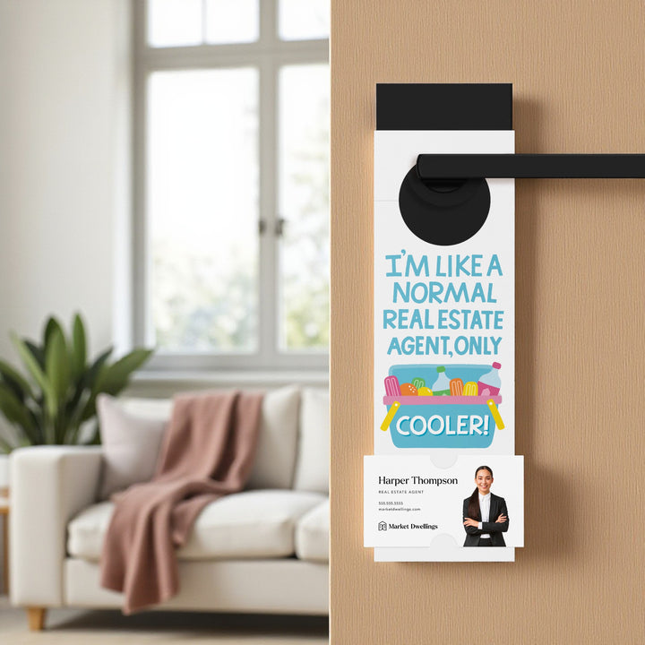 I'm Like A Normal Real Estate Agent, Only Cooler! | Summer Door Hangers | 22-DH001-AB Season Door Hanger Market Dwellings