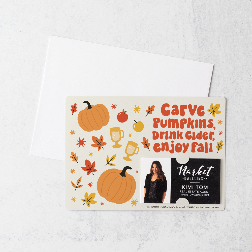 Set of Carve Pumpkins, Drink Cider, Enjoy Fall | Fall Mailers | Envelopes Included | M144-M003 Mailer Market Dwellings   