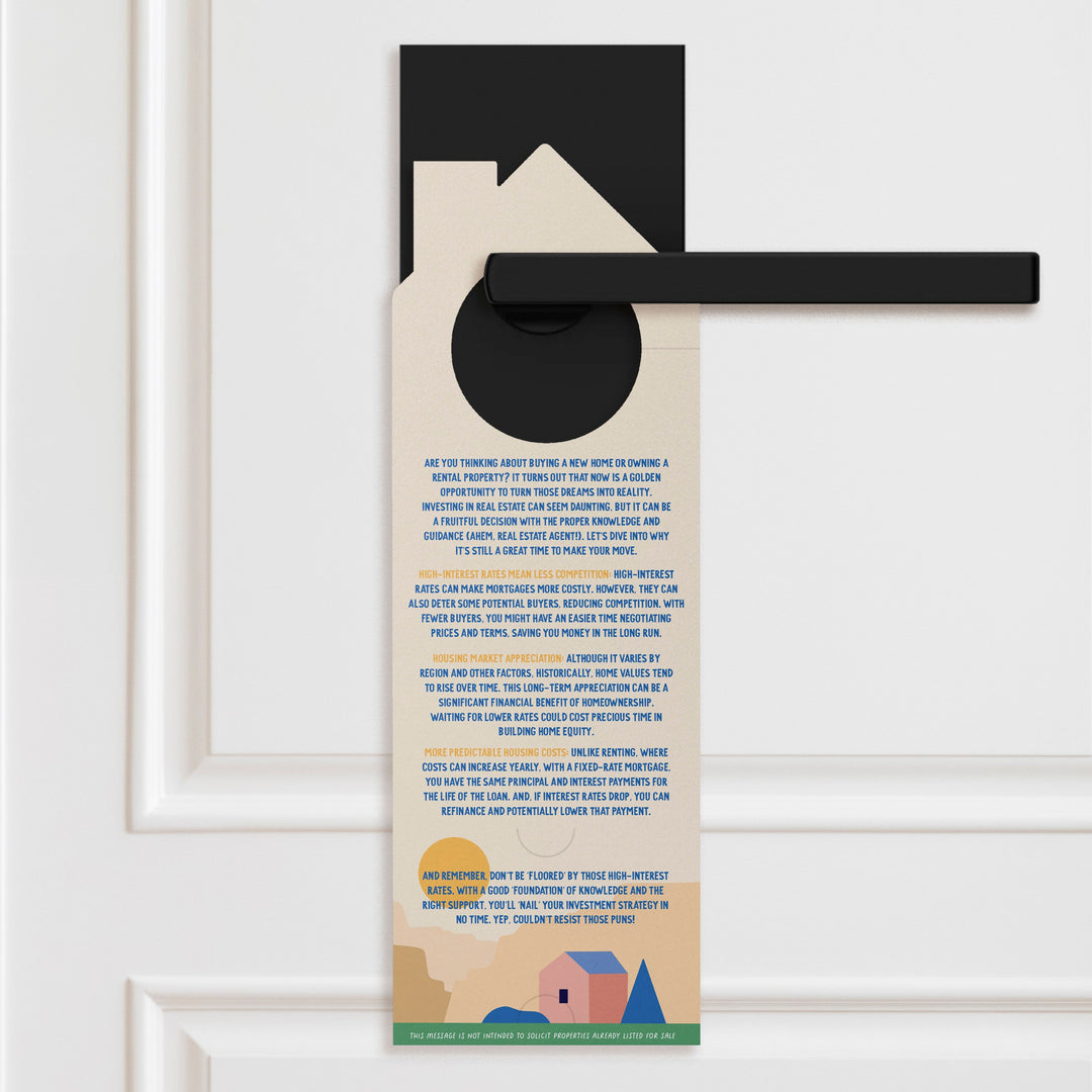 It is still a great time to buy a house Door Hangers Door Hanger Market Dwellings