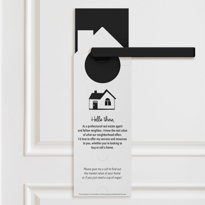 I'm Not Just a Real Estate Agent, I'm Also Your Neighbor Door Hangers