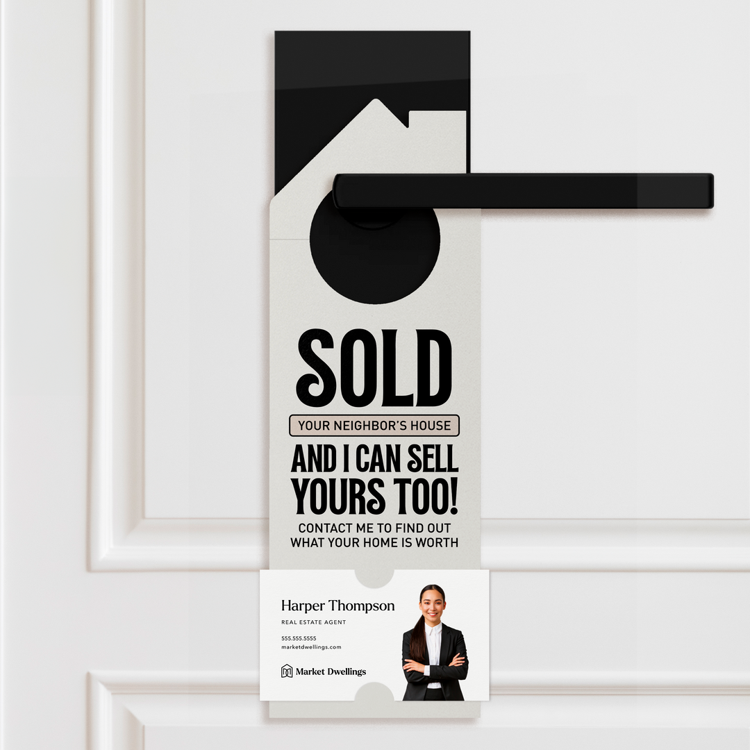 Just Sold Your Neighbor's House Door Hangers Door Hanger Market Dwellings