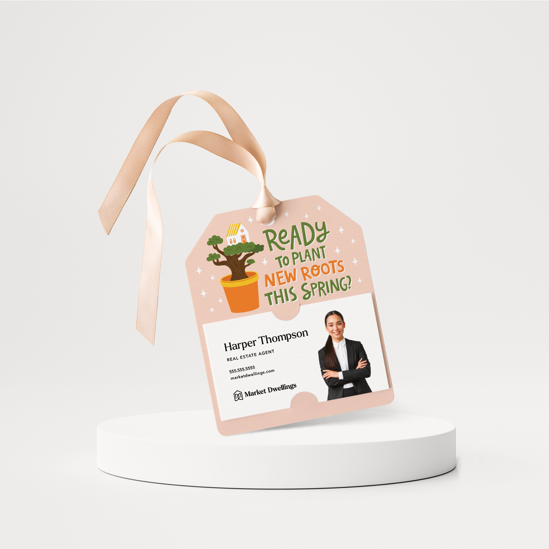 Ready to Plant Your Roots This Spring? | Spring Gift Tags | 260-GT001 Gift Tag Market Dwellings   