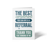 The Best Compliment You Can Give is a Referral | Greeting Cards with Envelopes Greeting Card Market Dwellings