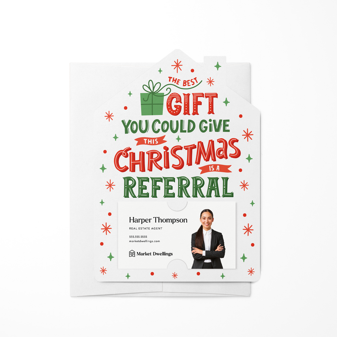 Set of The Best Gift You Could Give this Christmas Is A Referral | Christmas Mailers | Envelopes Included | M92-M001-AB Mailer Market Dwellings RED