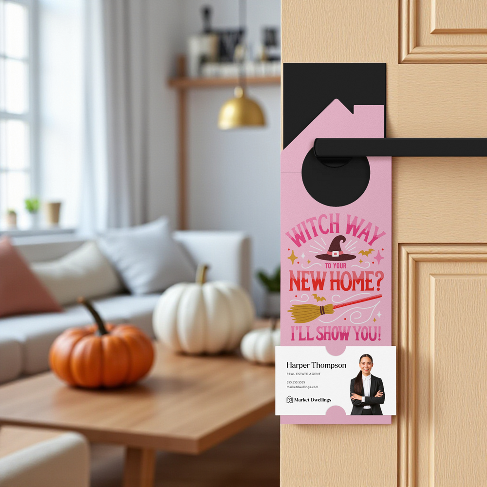 Witch Way To Your New Home? I'll Show You! Door Hangers Holiday Door Hanger Market Dwellings
