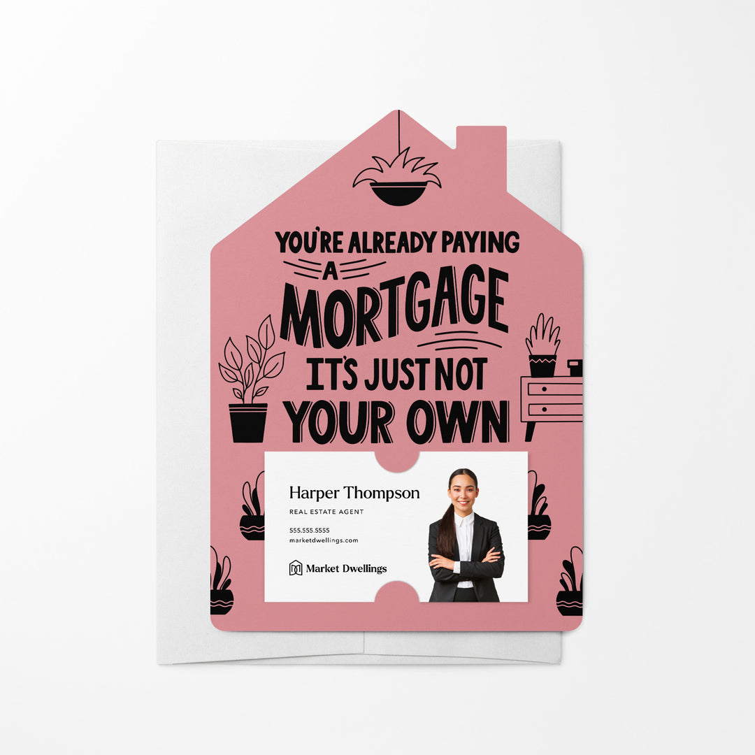 Set of You're Already Paying A Mortgage It's Just Not Your Own | Mailers | Envelopes Included | M109-M001 Mailer Market Dwellings LIGHT PINK