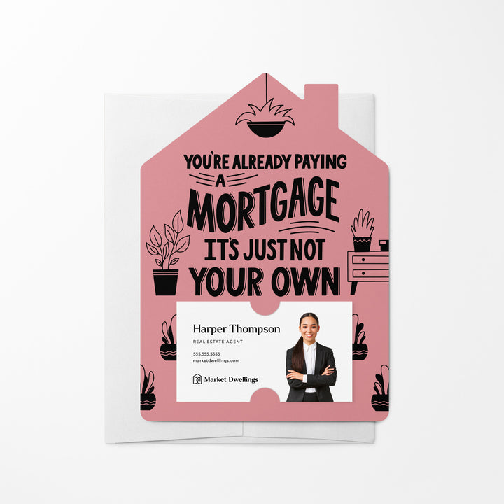 Set of You're Already Paying A Mortgage It's Just Not Your Own | Mailers | Envelopes Included | M109-M001 Mailer Market Dwellings LIGHT PINK