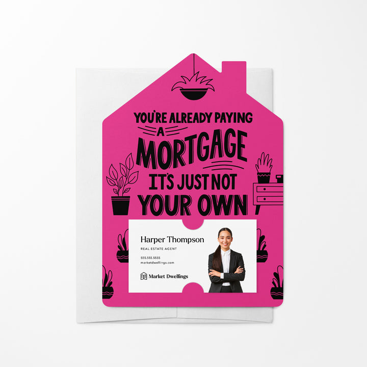 Set of You're Already Paying A Mortgage It's Just Not Your Own | Mailers | Envelopes Included | M109-M001 Mailer Market Dwellings RAZZLE BERRY