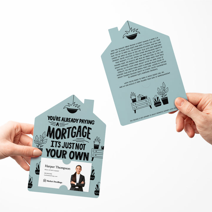 Set of You're Already Paying A Mortgage It's Just Not Your Own | Mailers | Envelopes Included | M109-M001 Mailer Market Dwellings