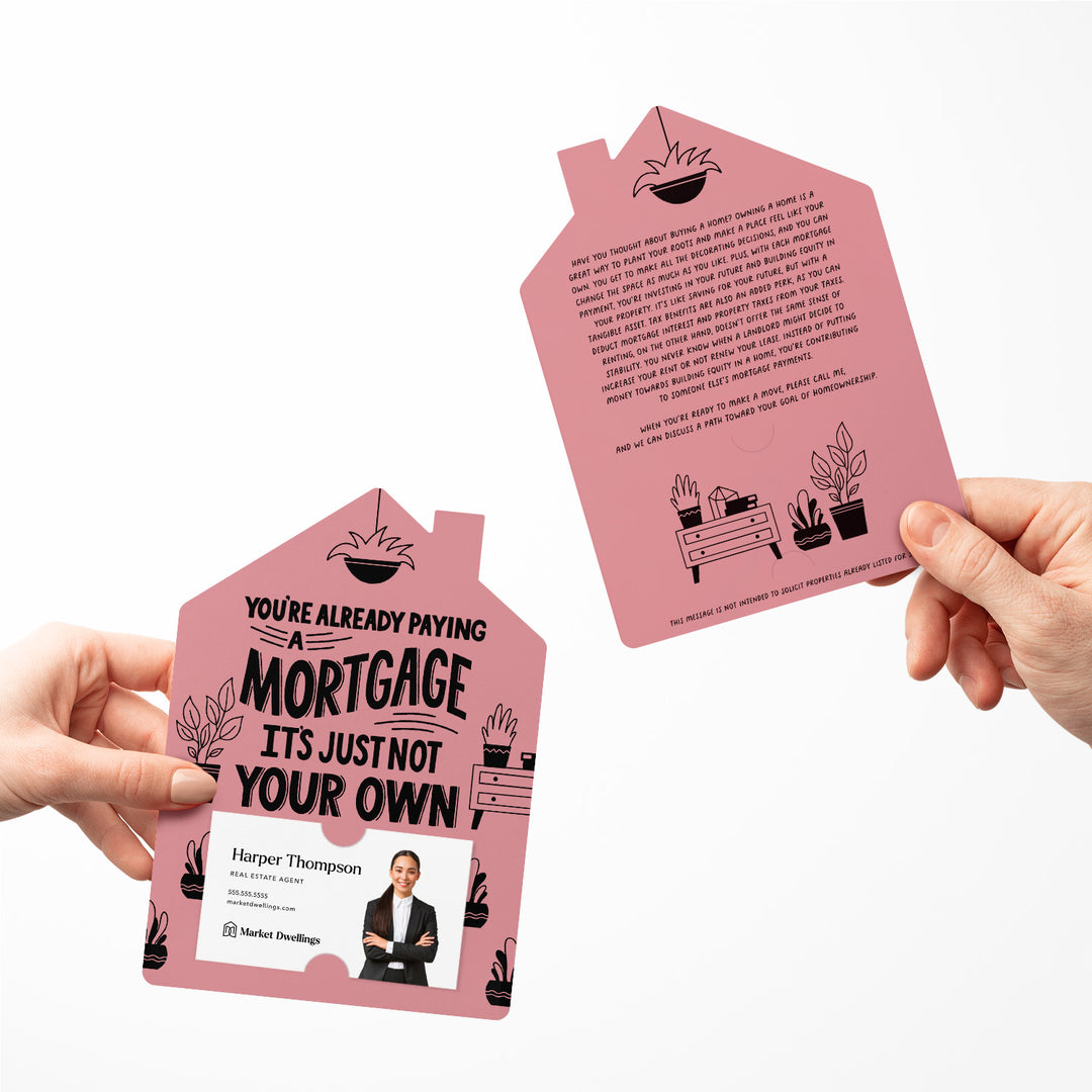 Set of You're Already Paying A Mortgage It's Just Not Your Own | Mailers | Envelopes Included | M109-M001 Mailer Market Dwellings