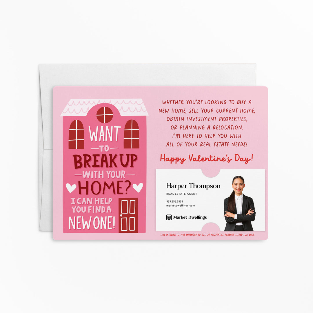 Set of Want To Break Up With Your Home? I Can Help You Find A New One! | Valentine's Day Mailers | Envelopes Included | M117-M003-AB Mailer Market Dwellings PINK